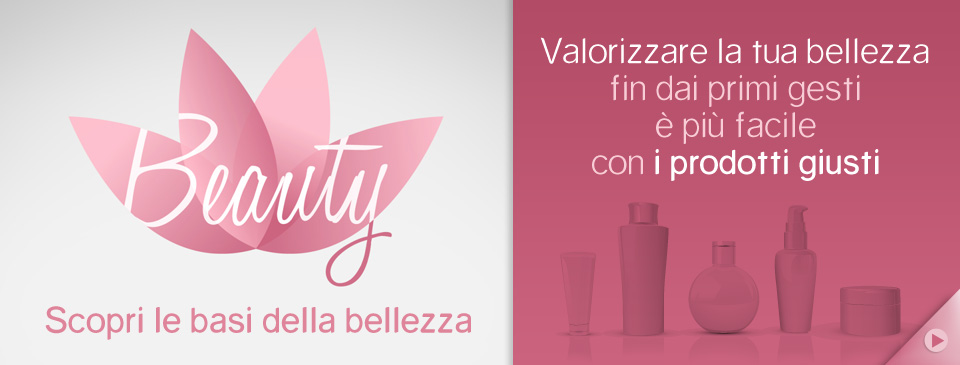 Scopri le basi della bellezza